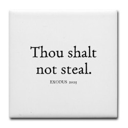 Thou Shalt Not Steal - Eighth Commandment